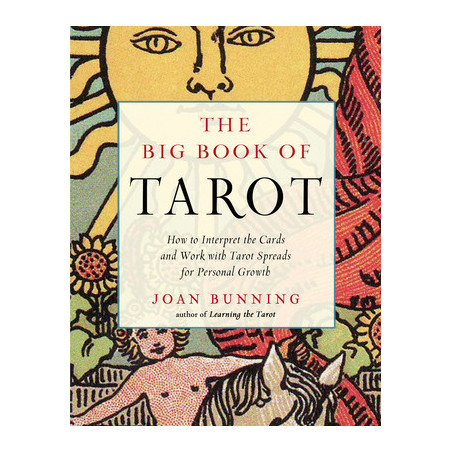 The Big Book of Tarot: How to Interpret the Cards and Work with Tarot Spreads for Personal Growth