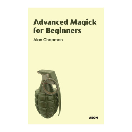 Advanced Magick for Beginners