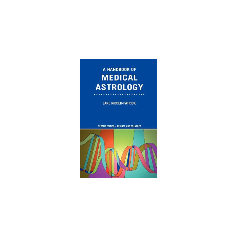 A Handbook of Medical Astrology