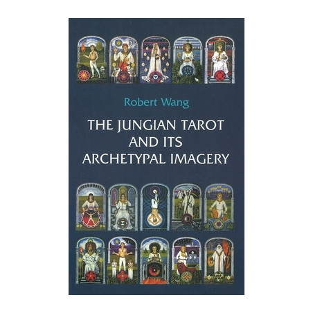 The Jungian Tarot and Its Archetypal Imagery