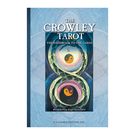 The Crowley Tarot Handbook