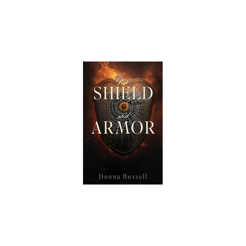 Your Shield and Armor