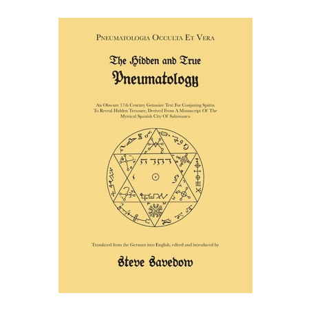 The Hidden and True Pneumatology: An Obscure 17th Century Grimoire Text for Conjuring Spirits to Reveal Hidden Treasure, Derived