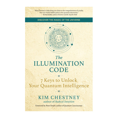 The Illumination Code: 7 Keys to Unlock Your Quantum Intelligence