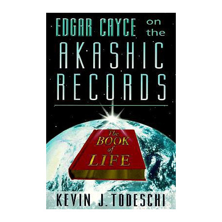 Edgar Cayce on the Akashic Records: The Book of Life