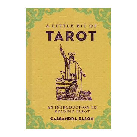 A Little Bit of Tarot: An Introduction to Reading Tarot