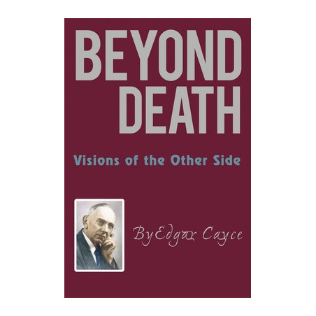 Beyond Death: Visions of the Other Side