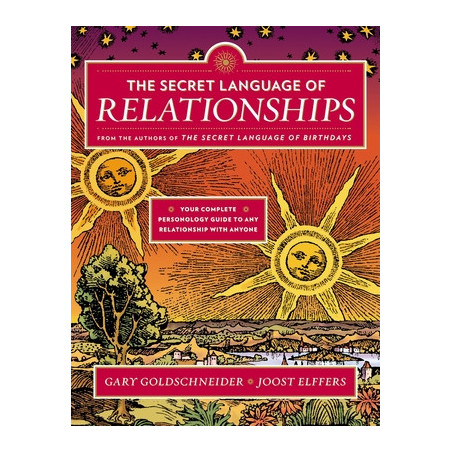 The Secret Language of Relationships: Your Complete Personology Guide to Any Relationship with Anyone