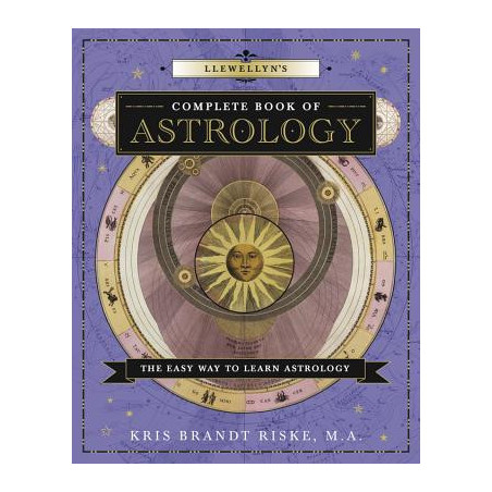 Llewellyn's Complete Book of Astrology: The Easy Way to Learn Astrology