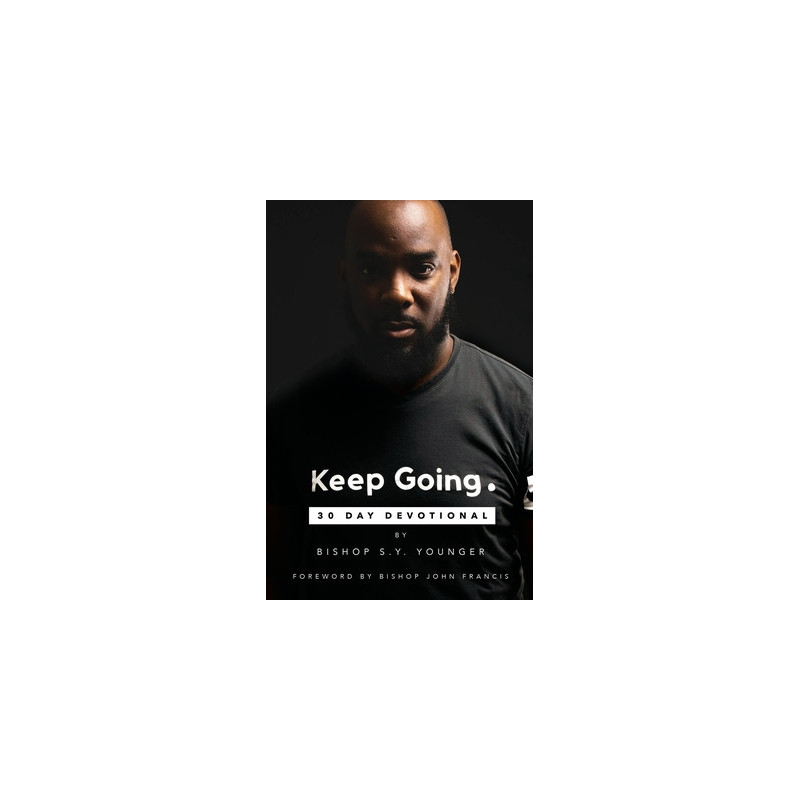 Keep Going: 30 Day Devotional