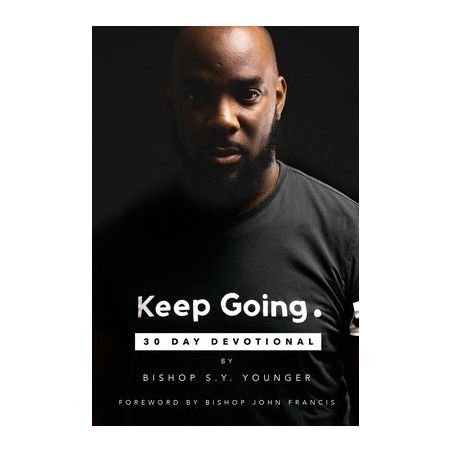 Keep Going: 30 Day Devotional