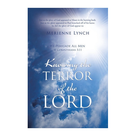 Knowing the Terror of the Lord