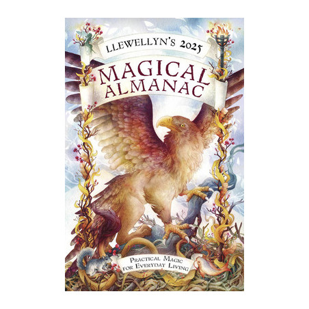 Llewellyn's 2025 Magical Almanac: Practical Magic for Everyday Living