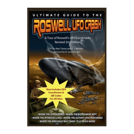 Ultimate Guide to the Roswell UFO Crash - Revised 2nd Edition: A Tour of Roswell's UFO Landmarks