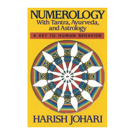 Numerology: With Tantra, Ayurveda, and Astrology