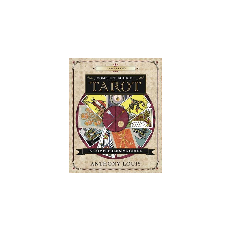 Llewellyn's Complete Book of Tarot: A Comprehensive Guide