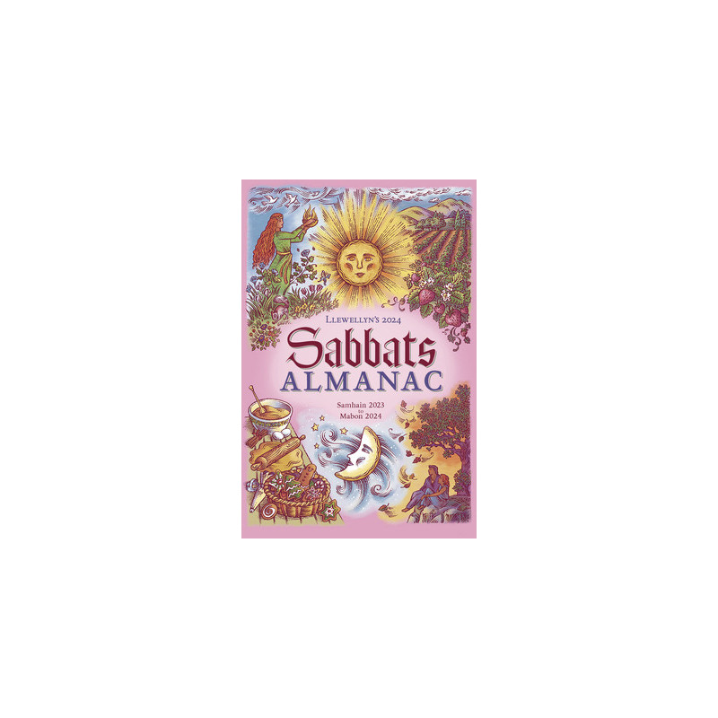 Llewellyn's 2024 Sabbats Almanac: Samhain 2023 to Mabon 2024