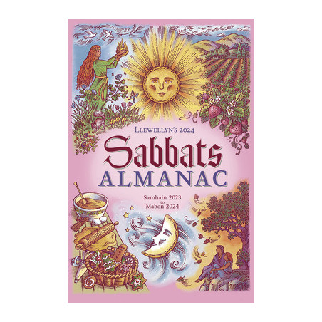 Llewellyn's 2024 Sabbats Almanac: Samhain 2023 to Mabon 2024