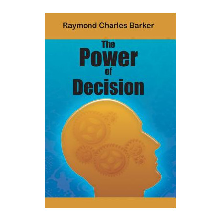 The Power of Decision