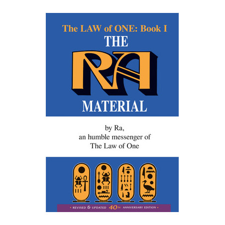 The Ra Material Book One: An Ancient Astronaut Speaks (Book One)