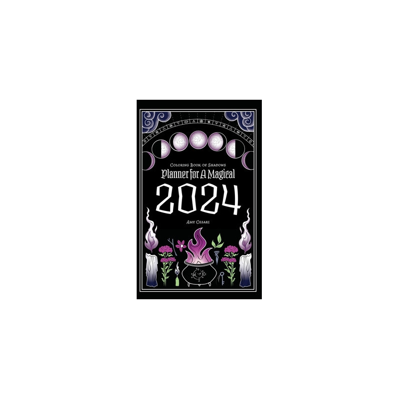 Coloring Book of Shadows: Planner for a Magical 2024