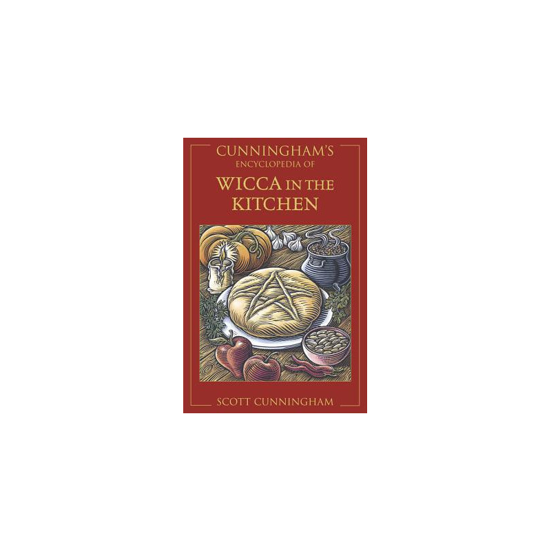 Cunningham's Encyclopedia of Wicca in the Kitchen