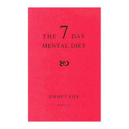 The Seven Day Mental Diet (02): How to Change Your Life in a Week