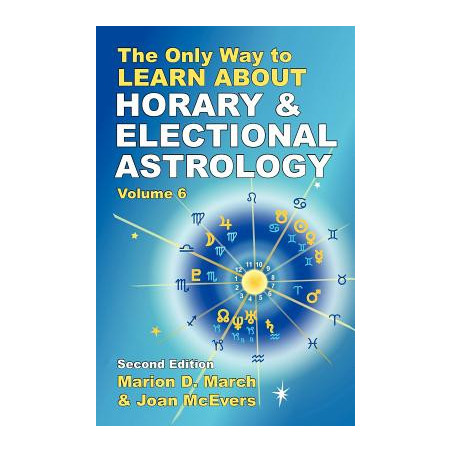 The Only Way to Learn About Horary and Electional Astrology