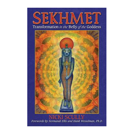 Sekhmet: Transformation in the Belly of the Goddess