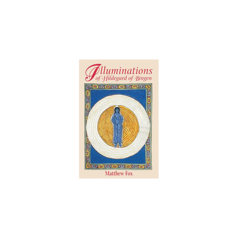 Illuminations of Hildegard of Bingen